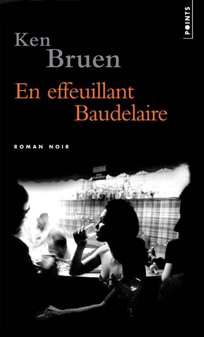 En effeuillant Baudelaire | Ken Bruen, Catherine Cheval, Marie Ploux