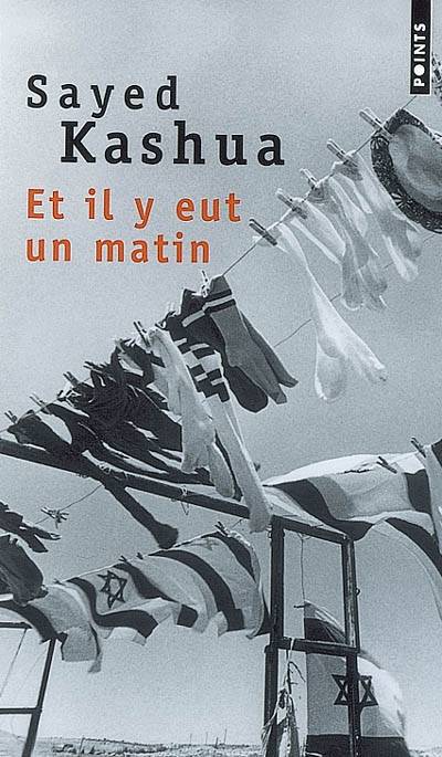 Et il y eut un matin | Sayed Kashua, Sylvie Cohen, Edna Degon