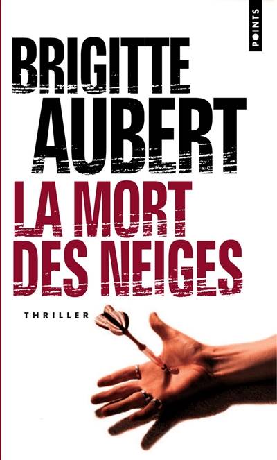 La mort des neiges | Brigitte Aubert