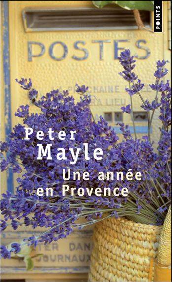 Une année en Provence | Peter Mayle, Jean Rosenthal