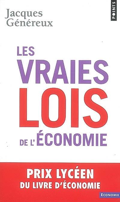 Les vraies lois de l'économie | Jacques Généreux