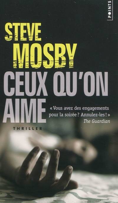 Ceux qu'on aime | Steve Mosby, Clément Baude