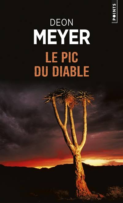 Le pic du diable | Deon Meyer, Estelle Roudet