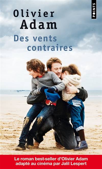 Des vents contraires | Olivier Adam