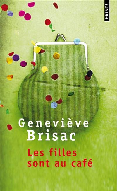 Les filles sont au café | Geneviève Brisac