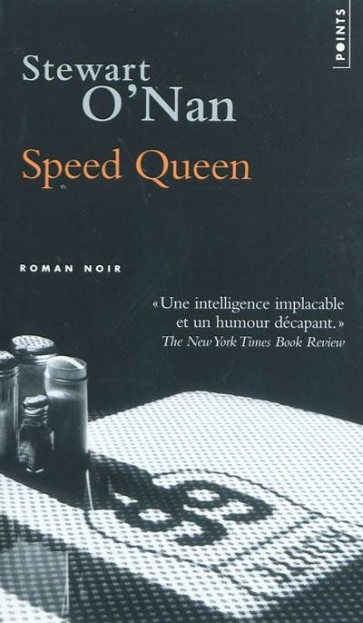 Speed queen | Stewart O'Nan, Philippe Garnier