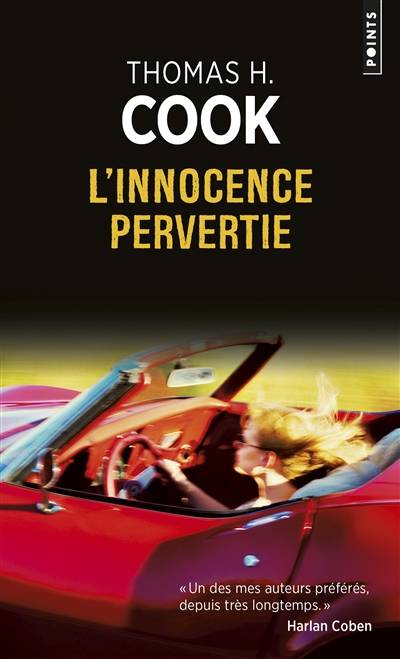 L'innocence pervertie | Thomas H. Cook, Hubert Tézenas