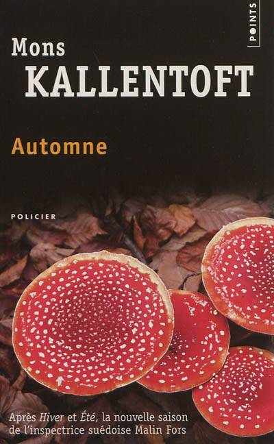 Automne | Mons Kallentoft, Max Stadler, Lucile Clauss