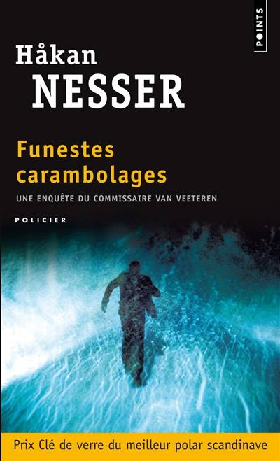 Une enquête du commissaire Van Veeteren. Funestes carambolages | Hakan Nesser, Agneta Ségol, Marianne Ségol-Samoy