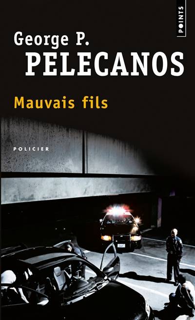 Mauvais fils | George P. Pelecanos, Etienne Menanteau