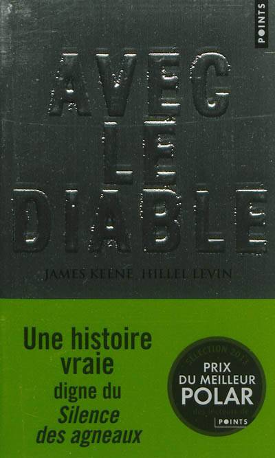 Avec le diable | James Keene, Hillel Levin, Fabrice Pointeau