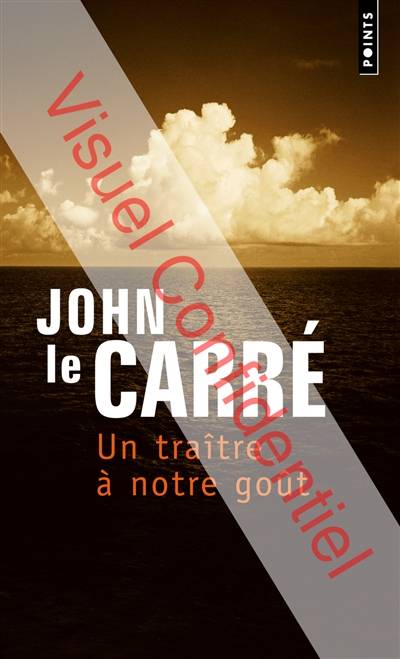 Un traître à notre goût | John Le Carré, Isabelle Perrin