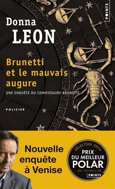 Une enquête du commissaire Brunetti. Brunetti et le mauvais augure | Donna Leon, William Olivier Desmond