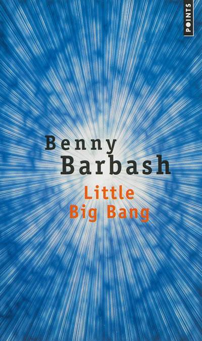 Little big bang | Benny Barbash, Dominique Rotermund