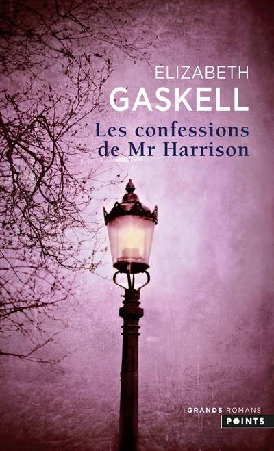 Les confessions de Mr Harrison | Elizabeth Gaskell, Béatrice Vierne