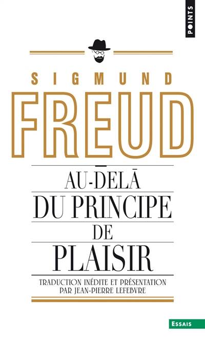 Au-delà du principe de plaisir | Sigmund Freud, Jean-Pierre Lefebvre, Jean-Pierre Lefebvre