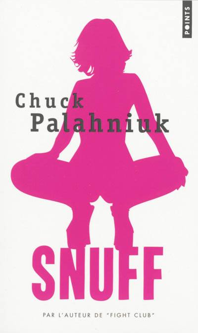 Snuff | Chuck Palahniuk, Claro