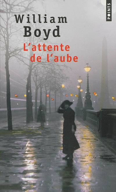 L'attente de l'aube | William Boyd, Christiane Besse