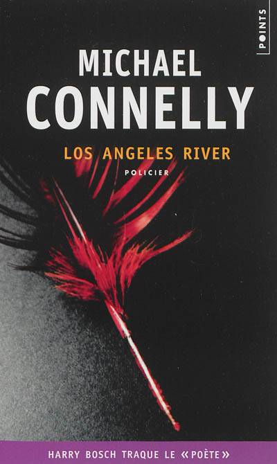 Los Angeles river | Michael Connelly, Robert Pépin