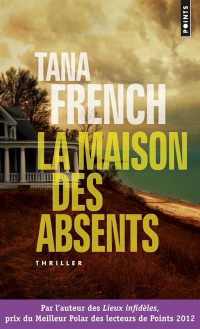 La maison des absents | Tana French, François Thibaux