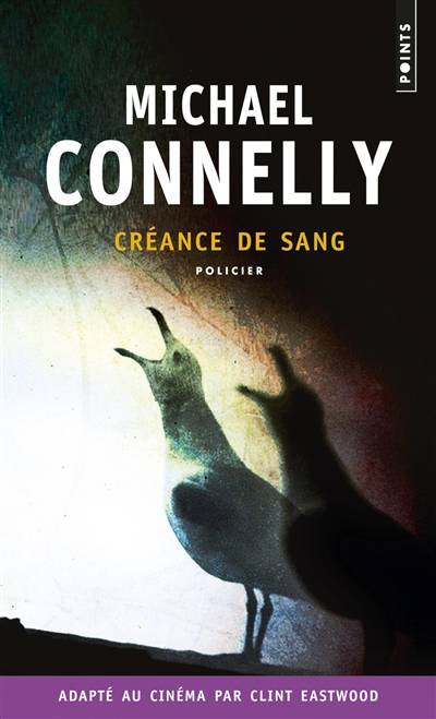 Créance de sang | Michael Connelly, Robert Pépin