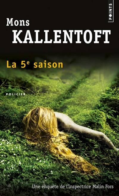 La 5e saison | Mons Kallentoft, Lucile Clauss, Emmanuel Curtil