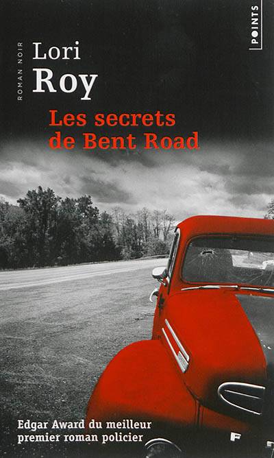 Les secrets de Bent Road | Lori Roy, Valérie Bourgeois