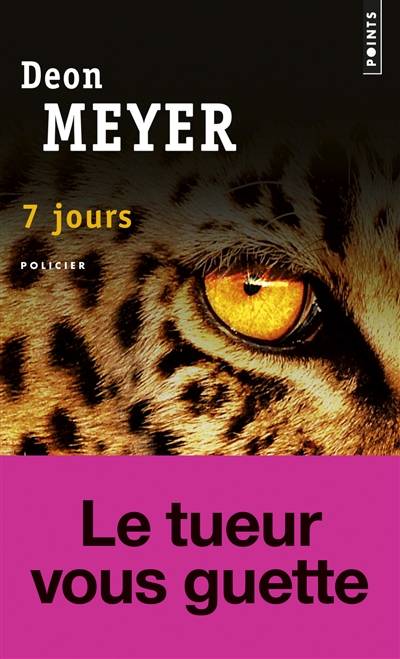 7 jours | Deon Meyer, Estelle Roudet