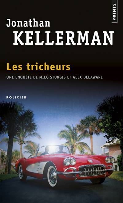 Les tricheurs | Jonathan Kellerman, Frédéric Grellier