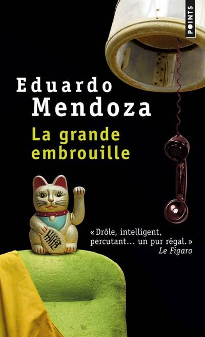 La grande embrouille | Eduardo Mendoza, François Maspero