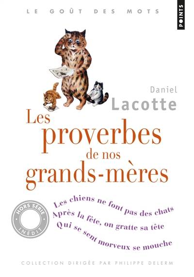 Les proverbes de nos grands-mères | Daniel Lacotte, Virginie Berthemet