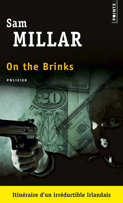 On the brinks | Sam Millar, Patrick Raynal