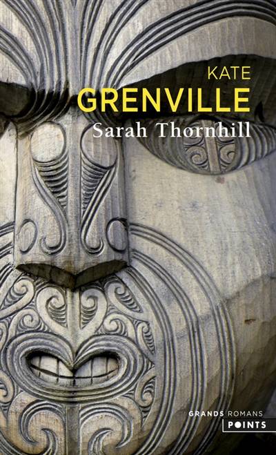 Sarah Thornhill | Kate Grenville, Mireille Vignol