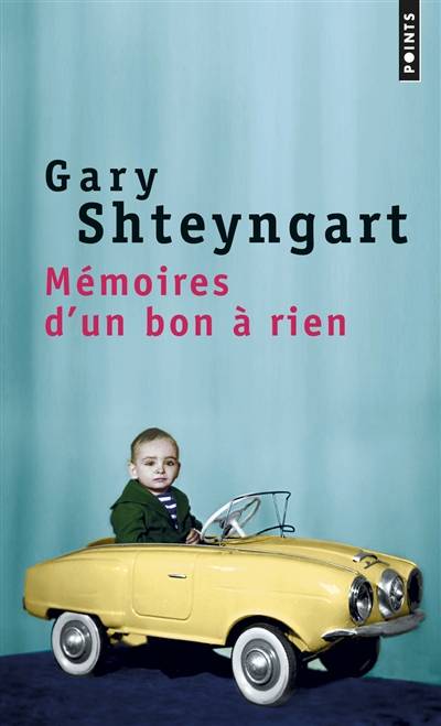 Mémoires d'un bon à rien | Gary Shteyngart, Stephane Roques