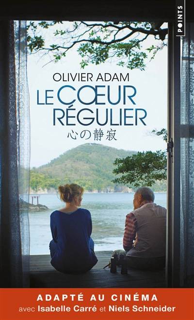 Le coeur régulier | Olivier Adam