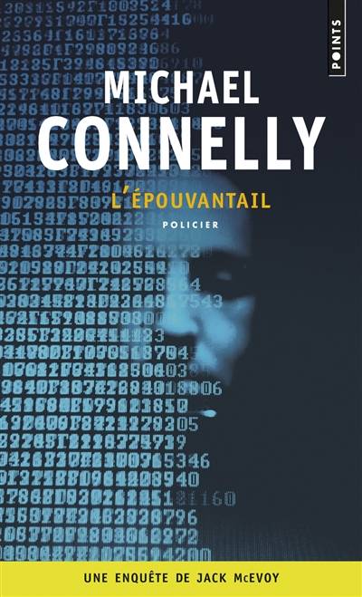 L'épouvantail : une enquête de Jack McEvoy | Michael Connelly, Robert Pépin