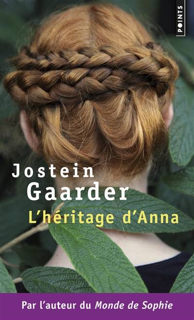 L'héritage d'Anna : une fable sur le climat et l'environnement | Jostein Gaarder, Céline Romand-Monnier