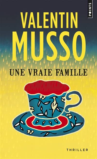 Une vraie famille | Valentin Musso