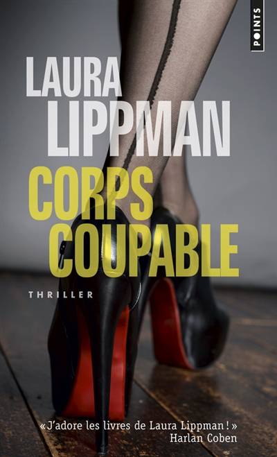 Corps coupable | Laura Lippman, Delphine Santos