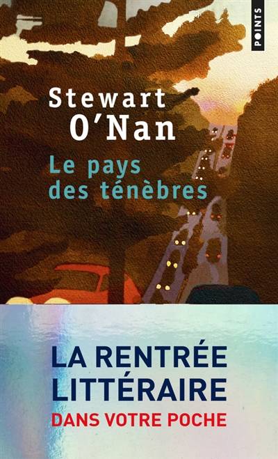 Le pays des ténèbres | Stewart O'Nan, Nicolas Richard