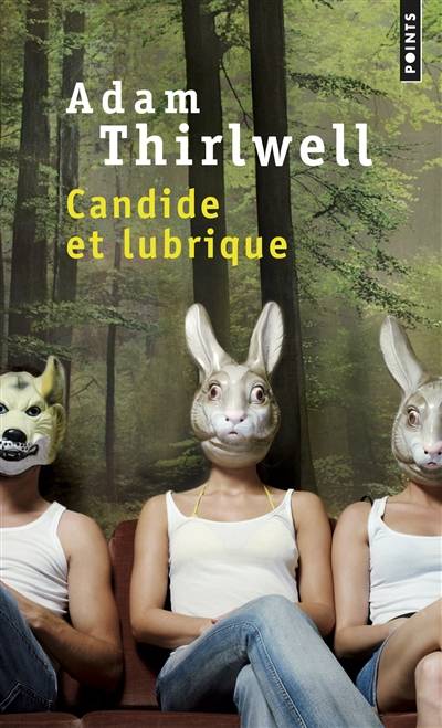 Candide et lubrique | Adam Thirlwell, Nicolas Richard