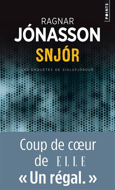 Snjor | Ragnar Jonasson, Philippe Reilly