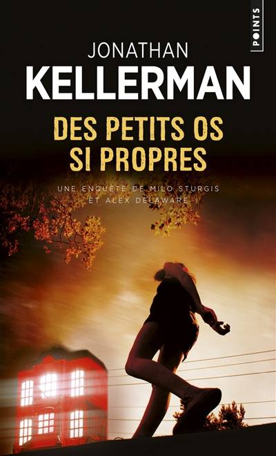 Des petits os si propres | Jonathan Kellerman, Frédéric Grellier