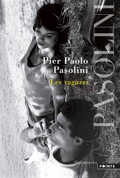 Les ragazzi | Pier Paolo Pasolini, Jean-Paul Manganaro, Jean-Paul Manganaro