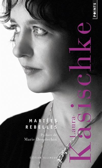 Mariées rebelles | Laura Kasischke, Marie Desplechin, Céline Leroy