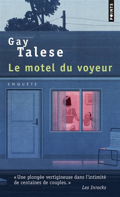 Le motel du voyeur : enquête | Gay Talese, Michel Cordillot, Lazare Bitoun