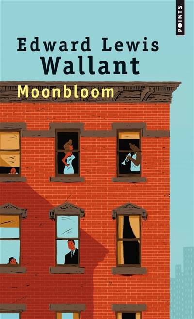 Moonbloom | Edward Lewis Wallant, Dave Eggers, Lazare Bitoun