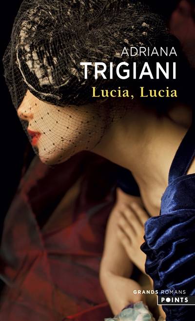 Lucia, Lucia | Adriana Trigiani, Géraldine d' Amico