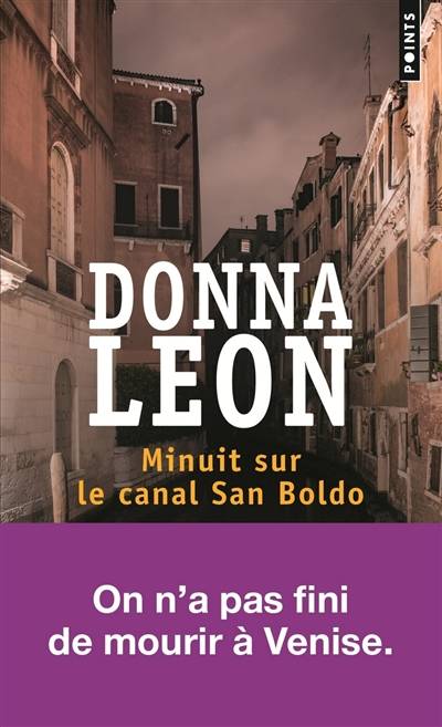 Une enquête du commissaire Brunetti. Minuit sur le canal San Boldo | Donna Leon, Gabriella Zimmermann