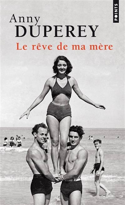 Le rêve de ma mère : récit | Anny Duperey